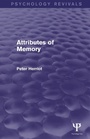 Cover: Attributes of Memory (Psychology Revivals) - Psychology Press Ltd