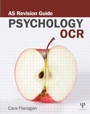 Cover: OCR Psychology: AS Revision Guide - Psychology Press Ltd