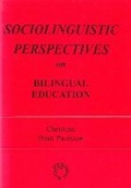 Cover: Sociolinguistic Perspectives on Bilingual Education - Multilingual Matters