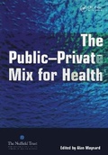 Cover: The Public Private Mix for Health - Radcliffe Publishing Ltd