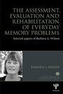 Cover: The Assessment, Evaluation and Rehabilitation of Everyday Memory Problems - Psychology Press Ltd