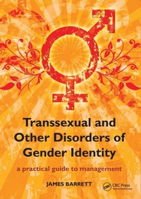 Enlarge image Cover: Transsexual and Other Disorders of Gender Identity - Radcliffe Publishing Ltd