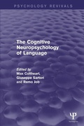 Cover: The Cognitive Neuropsychology of Language (Psychology Revivals) - Psychology Press Ltd