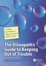 Cover: The Osteopath's Guide to Keeping Out of Trouble - Radcliffe Publishing Ltd