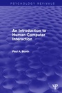 Cover: An Introduction to Human-Computer Interaction (Psychology Revivals) - Psychology Press Ltd