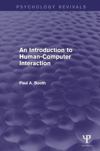 Enlarge image Cover: An Introduction to Human-Computer Interaction (Psychology Revivals) - Psychology Press Ltd