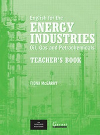 Abbildung von: English for the Energy Industries Teacher's Book - Garnet Education