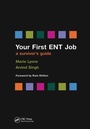 Cover: Your First ENT Job - Radcliffe Publishing Ltd