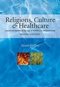 Cover: Religions, Culture and Healthcare - Radcliffe Publishing Ltd