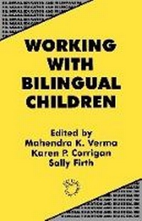 Enlarge image Cover: Working with Bilingual Children - Multilingual Matters