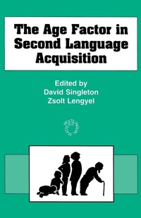 Abbildung von: The Age Factor in Second Language Acquisition - Multilingual Matters