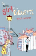 Cover: The Little Girl and the Cigarette - Telegram Books