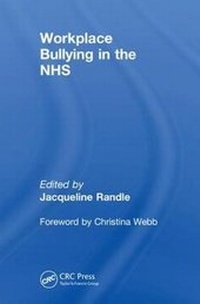 Enlarge image Cover: Workplace Bullying in the NHS - Radcliffe Publishing Ltd