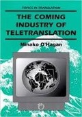 Cover: Coming Industry of Teletranslation - Multilingual Matters