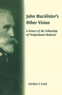 Cover: John Macalister's Other Vision - Radcliffe Publishing Ltd