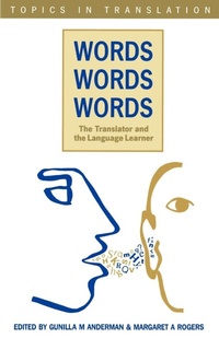 Enlarge image Cover: Words, Words, Words. The Translator and the Language - Multilingual Matters