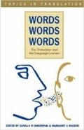 Cover: Words, Words, Words. The Translator and the Language - Multilingual Matters
