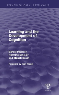 Enlarge image Cover: Learning and the Development of Cognition (Psychology Revivals) - Psychology Press Ltd
