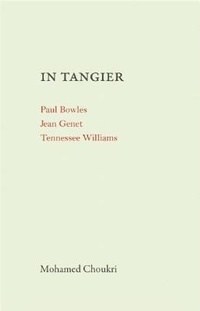 Enlarge image Cover: In Tangier - Telegram Books