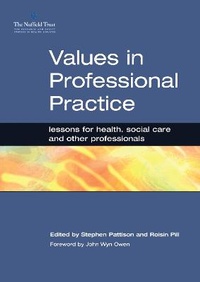 Enlarge image Cover: Values in Professional Practice - Radcliffe Publishing Ltd