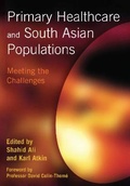 Cover: Primary Healthcare and South Asian Populations - Radcliffe Publishing Ltd
