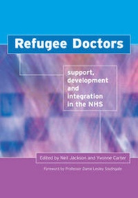 Enlarge image Cover: Refugee Doctors - Radcliffe Publishing Ltd
