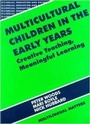 Cover: Multicultural Children in the Early Years - Multilingual Matters