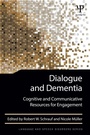 Bild: Dialogue and Dementia - Psychology Press Ltd