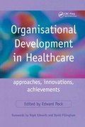 Cover: Organisational Development in Healthcare - Radcliffe Publishing Ltd
