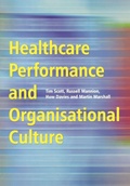 Cover: Healthcare Performance and Organisational Culture - Radcliffe Publishing Ltd