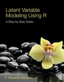 Cover: Latent Variable Modeling Using R - Routledge