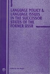 Abbildung von: Language Policy and Language Issues in the Successor States of the Former USSR - Multilingual Matters