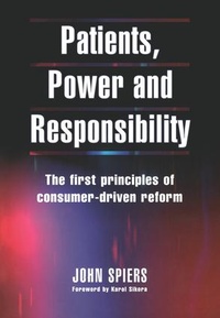 Enlarge image Cover: Patients, Power and Responsibility - Radcliffe Publishing Ltd