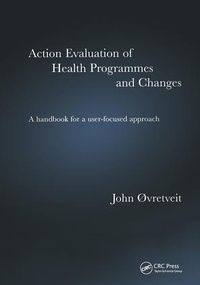 Enlarge image Cover: Action Evaluation of Health Programmes and Changes - Radcliffe Publishing Ltd