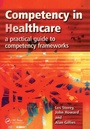 Cover: Competency in Healthcare - Radcliffe Publishing Ltd