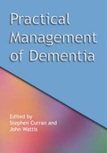 Cover: Practical Management of Dementia - Radcliffe Publishing Ltd