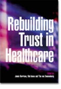 Cover: Rebuilding Trust in Healthcare - Radcliffe Publishing Ltd