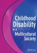 Cover: Childhood Disability in a Multicultural Society - Radcliffe Publishing Ltd