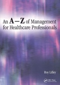 Cover: An A-Z of Management for Healthcare Professionals - Radcliffe Publishing Ltd