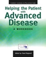 Cover: Helping The Patient with Advanced Disease - Radcliffe Publishing Ltd