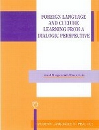 Enlarge image Cover: Foreign Language and Culture Learning from a Dialogic Perspective - Multilingual Matters