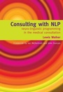 Cover: Consulting with NLP - Radcliffe Publishing Ltd