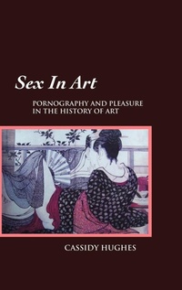 Abbildung von: Sex in Art - Crescent Moon Publishing