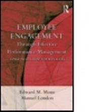 Enlarge image Cover: Employee Engagement Through Effective Performance Management - Routledge Academic