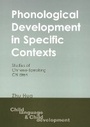 Cover: Phonological Development in Specific Contexts - Multilingual Matters