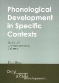 Cover: Phonological Development in Specific Contexts - Multilingual Matters
