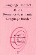 Cover: Language Contact at the Romance-Germanic Language Border - Multilingual Matters