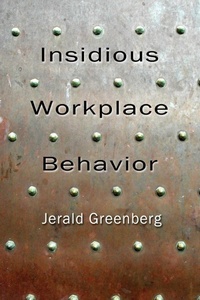 Enlarge image Cover: Insidious Workplace Behavior - Routledge
