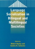 Cover: Language Socialization in Bilingual and Multilingual Societies - Multilingual Matters