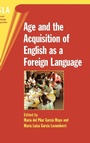 Cover: Age and the Acquisition of English as a Foreign Language - Multilingual Matters